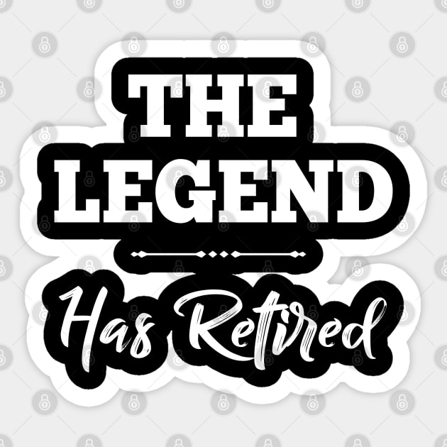 The Legend Has Retired Funny Retirement Leaving Work Gift for Dad Grandad Sticker by CoolQuoteStyle